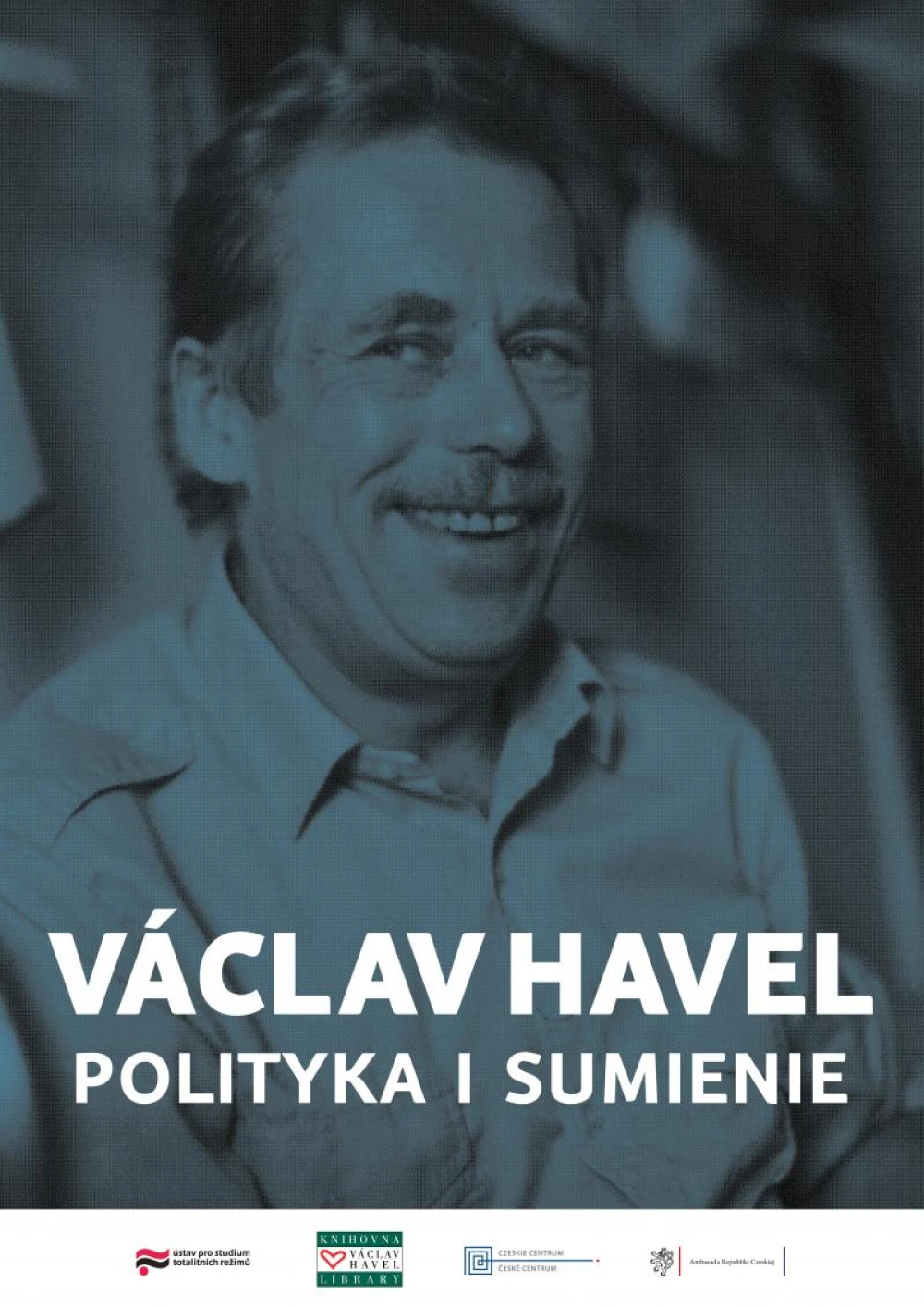 Výstava Václav Havel. Politika a svědomí v Lodži