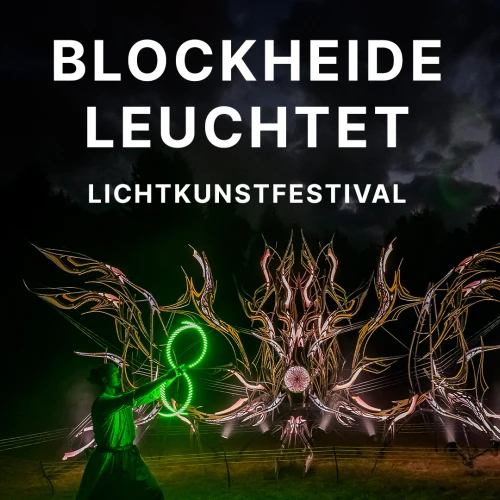 Festival světelného umění | BLOCKHEIDE LEUCHTET