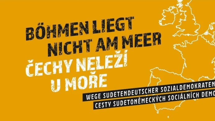 Výstava „Čechy neleží u moře – cesty sudetoněmeckých sociálních demokratů“