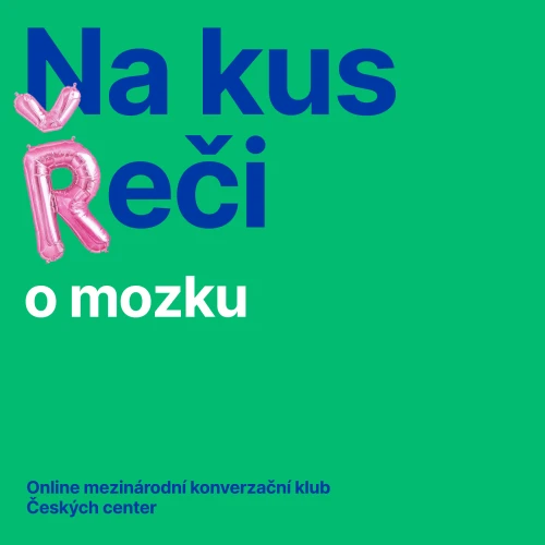 #8 KONVERZAČNÍ KLUB | Na kus řeči o mozku