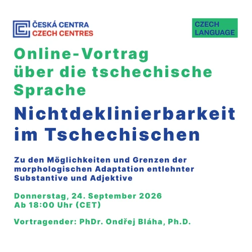 Online-Vortrag über die tschechische Sprache | Nichtdeklinierbarkeit im Tschechischen