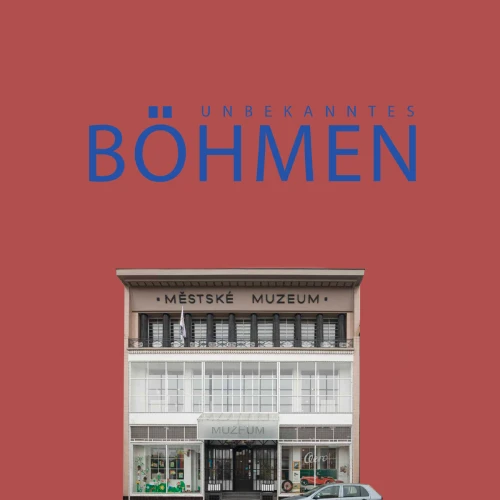 Ausstellung | Unbekanntes Böhmen