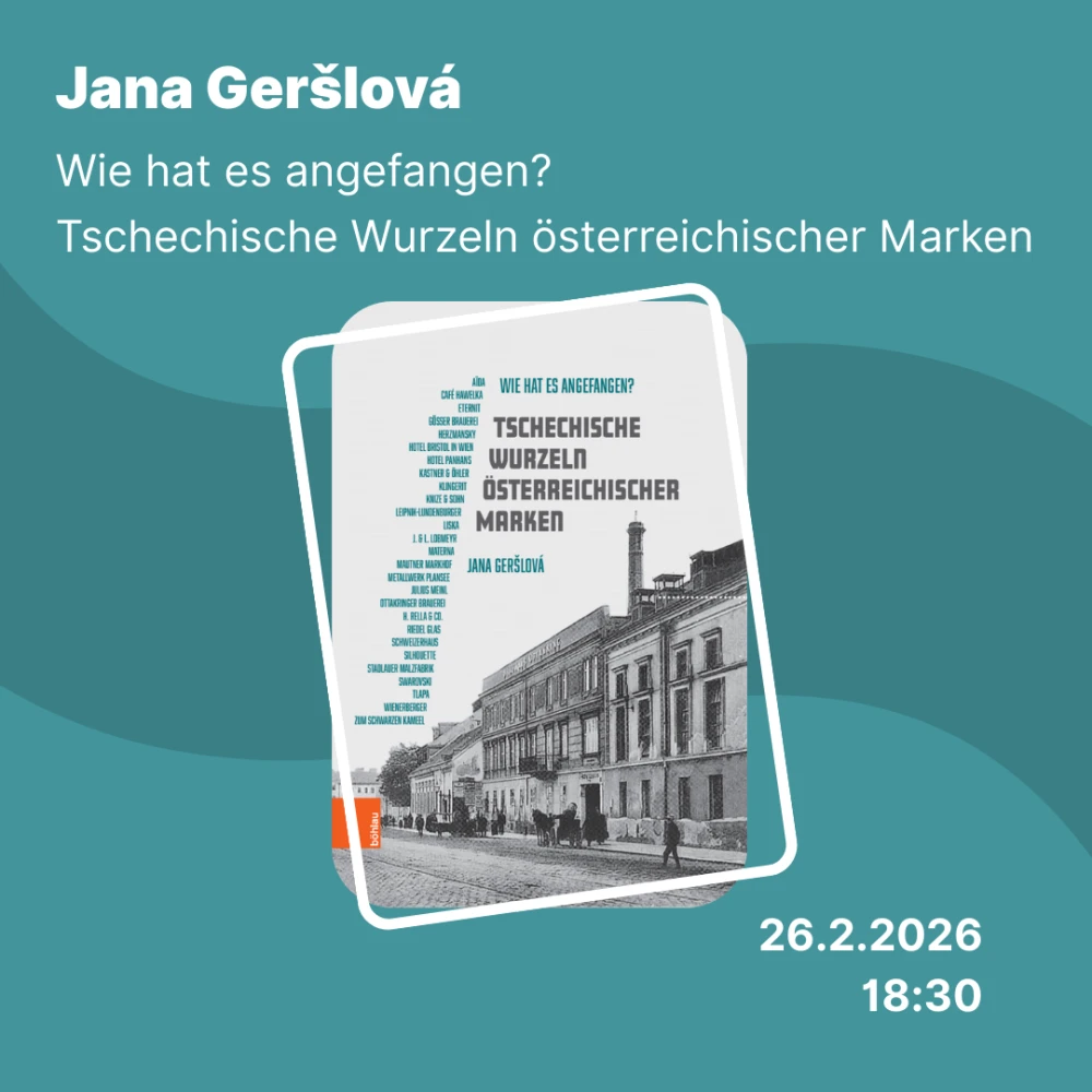 Prezentace knihy | Jana Geršlová: České kořeny v podnikání rakouských firem