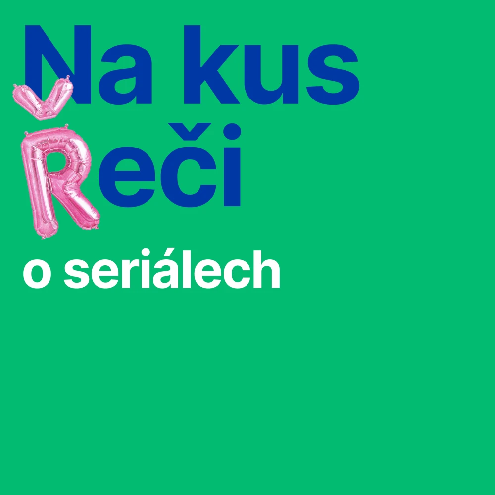 #5 KONVERZAČNÍ KLUB | Na kus řeči o seriálech